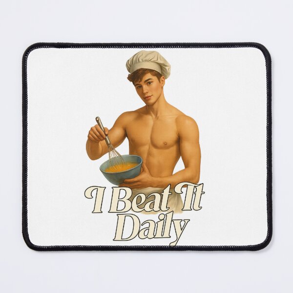 Item preview, I Beat It Daily – Shirtless Chef Mixing Batter designed and sold by Places On Earth.