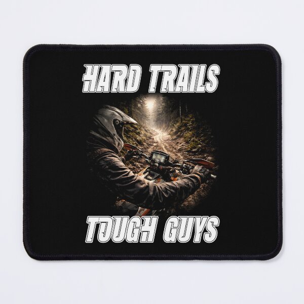 Item preview, HARD TRAILS TOUGH GUYS hard enduro riders trail adventures best riders in the world motorcycle motorsport designed and sold by Jt41.