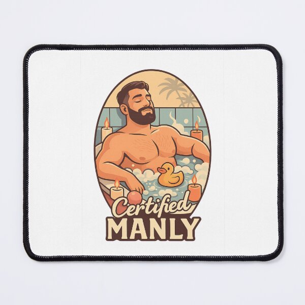 Item preview, Certified Manly Relaxation - Toxic Masculinity designed and sold by Places On Earth.