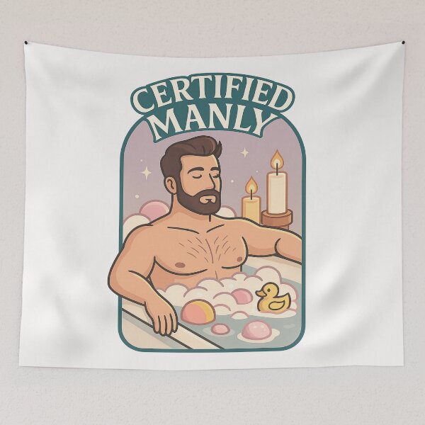 Item preview, Manly Men Take Bubble Baths - Certified Manly designed and sold by Places On Earth.