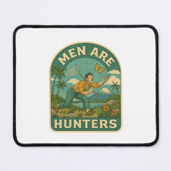 Item preview, Men Are Hunters – Butterfly Chase Edition designed and sold by Places On Earth.