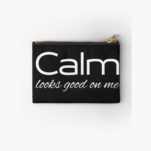 Item preview, Calm looks good on me designed and sold by youniversum-eu.