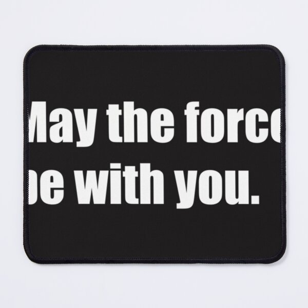 Item preview, May The Force Be With You designed and sold by Denissww.