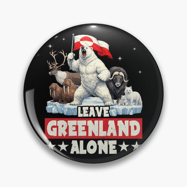 Item preview, LEAVE GREENLAND ALONE designed and sold by PrettyInk.