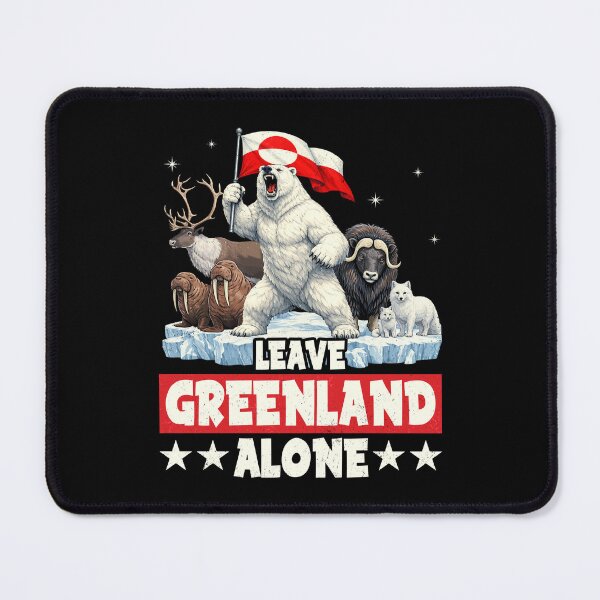 Item preview, LEAVE GREENLAND ALONE designed and sold by PrettyInk.