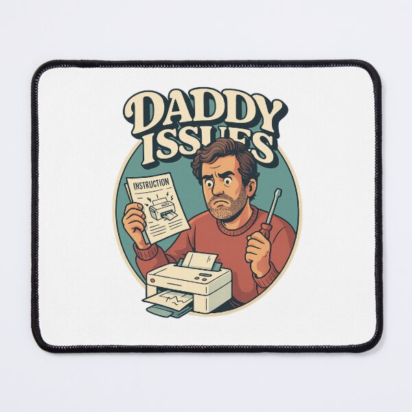 Item preview, Daddy Issues – Confused Tool Guy Edition designed and sold by Aryabek.