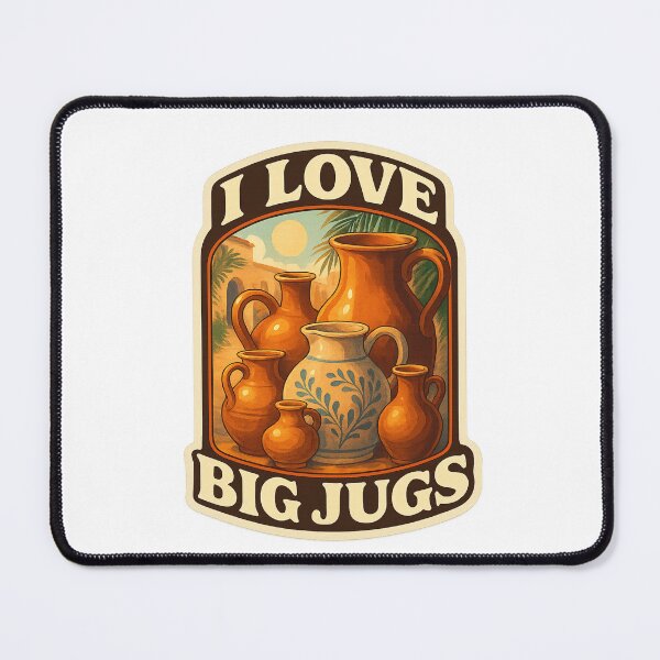 Item preview, I Love Big Jugs – Pottery Paradise Edition designed and sold by Aryabek.
