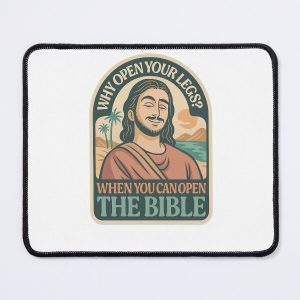 Item preview, Why Open Your Legs When You Can Open the Bible – Religious Double Meaning Humor designed and sold by Aryabek.