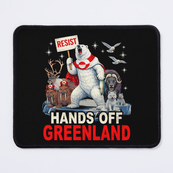 Item preview, Hands Off Greenland, Greenland Is Not For Sale designed and sold by MackenzieBin.
