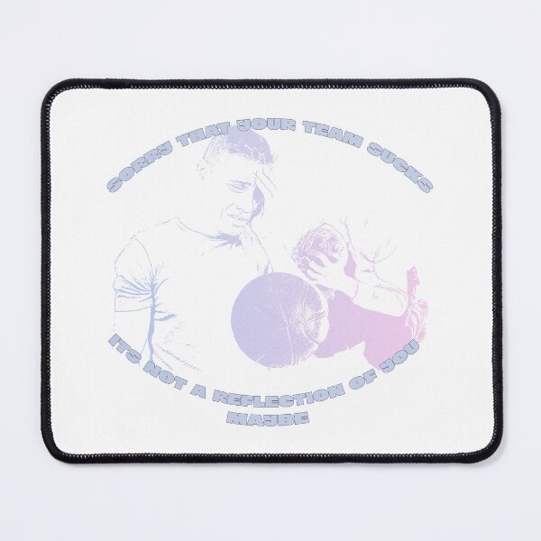 Item preview, Sorry That Your Team Sucks (Basketball Edition) designed and sold by thedigitalrealm.