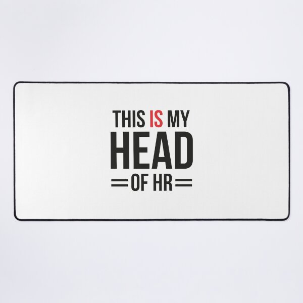 Item preview, This is My Head of HR designed and sold by NQArtist.