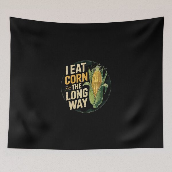 Item preview, Inappropriate I Eat Corn Long Way Adult Humor Joke Women Men  designed and sold by SyntaxClaw.
