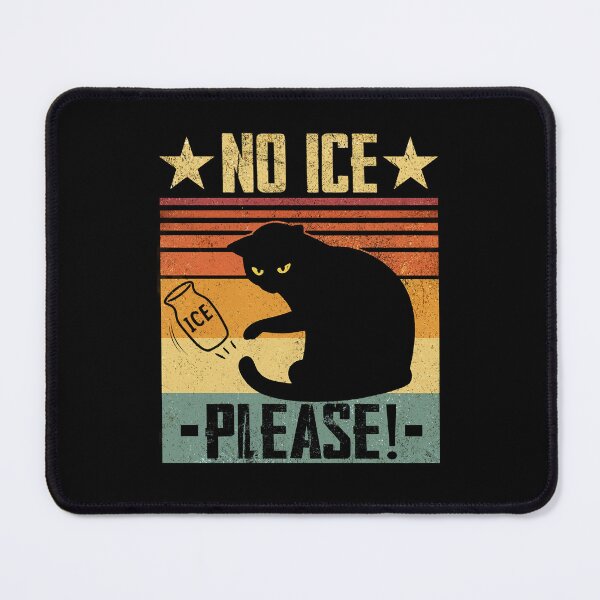 Item preview, No Ice Please! Funny Anti-Ice Cat designed and sold by PrettyInk.
