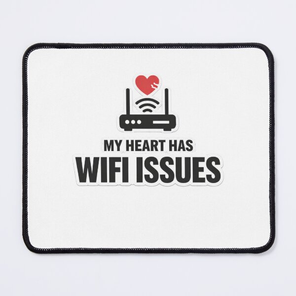 Item preview, My Heart Has WiFi Issues Funny Love Tech Pun Valentine Design designed and sold by Lumiart1408.