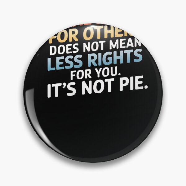 Item preview, Equality - Equal Rights For Others It's Not Pie designed and sold by lamsaoniutoi.