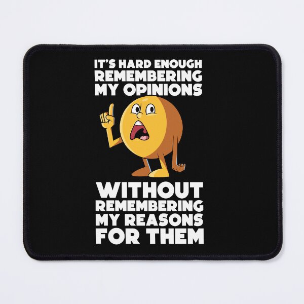 Item preview, Confused emoji sarcastic quote – “It’s hard enough remembering my opinions” funny relatable design (on dark colors) designed and sold by messy-nessie.