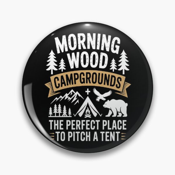 Item preview, Morning Wood Lumber Company Campground Work Hard designed and sold by brinbotty.