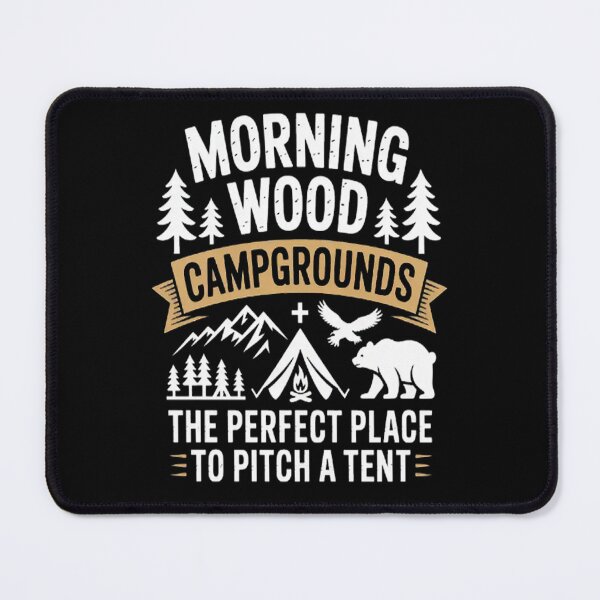 Item preview, Morning Wood Lumber Company Campground Work Hard designed and sold by brinbotty.