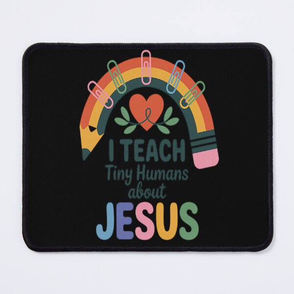 Item preview, i teach tiny humans about jesus Christian teacher designed and sold by kakashinn.