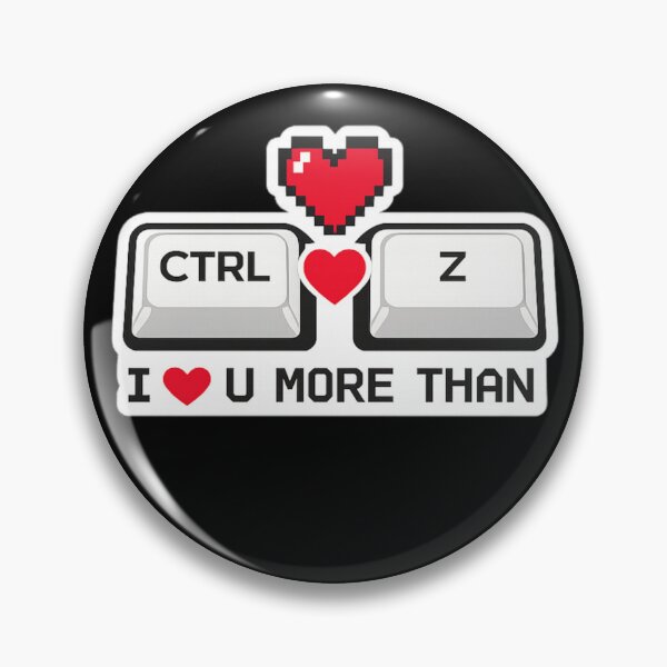 Item preview, I Love You More Than Ctrl Z Funny Geek Valentine Keyboard Pun designed and sold by Lumiart1408.