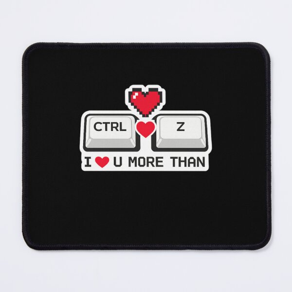 Item preview, I Love You More Than Ctrl Z Funny Geek Valentine Keyboard Pun designed and sold by Lumiart1408.