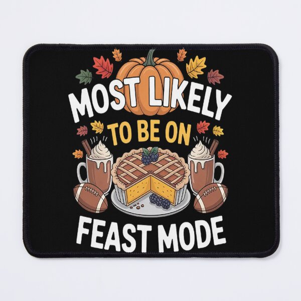 Item preview, Most Likely To Feast Thanksgiving Family designed and sold by brinbotty.