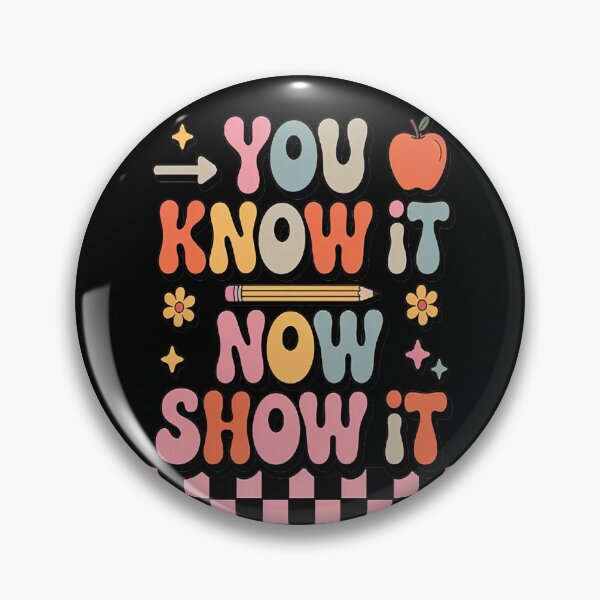 Item preview, Motivational State Testing Test Day You Know It Now Show It designed and sold by brinbotty.