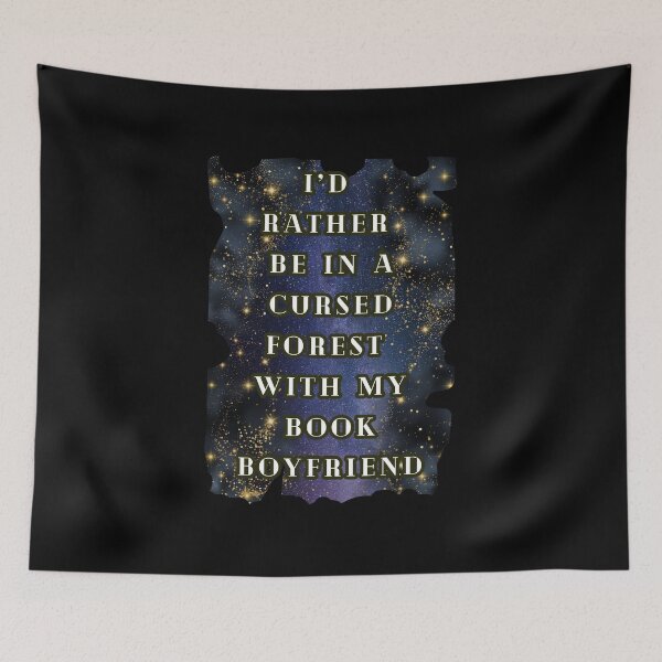 Item preview, I'd Rather Be In A Cursed Forest With My Book Boyfriend, Fantasy Romance Book Lover designed and sold by DarkRomanceMom.