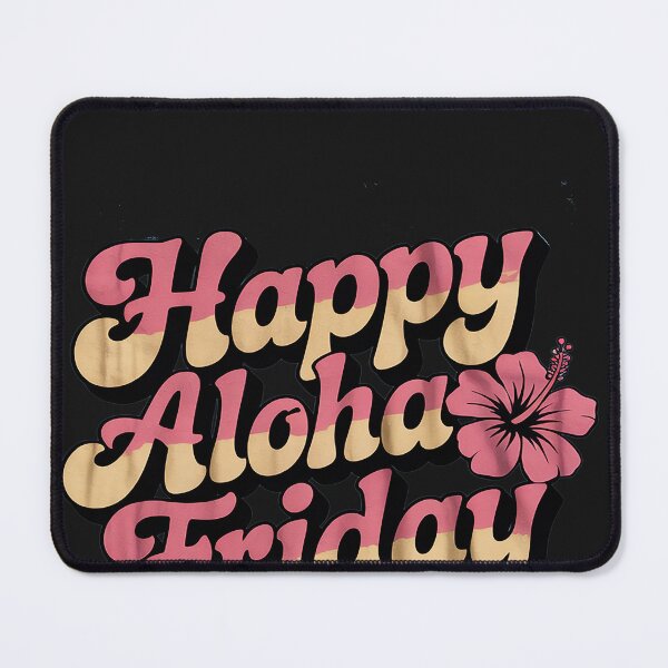 Item preview, Happy Aloha Friday T-Shirt - Happy Hawaii designed and sold by lamsaoniutoi.