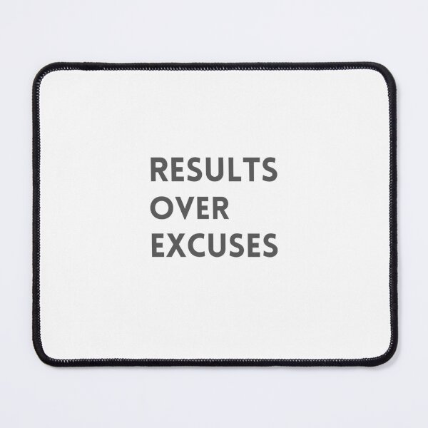 Item preview, Results Over Excuses – Motivational Quote Design | Discipline & Success Mindset designed and sold by IronMindStudio.