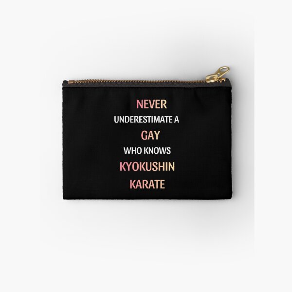 Item preview, Never Underestimate A Gay Kyokushin Fighter designed and sold by thurma85.