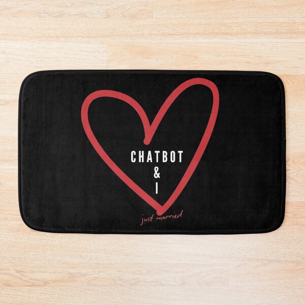 Item preview, Chatbot & I,  just married designed and sold by absurdiculous.