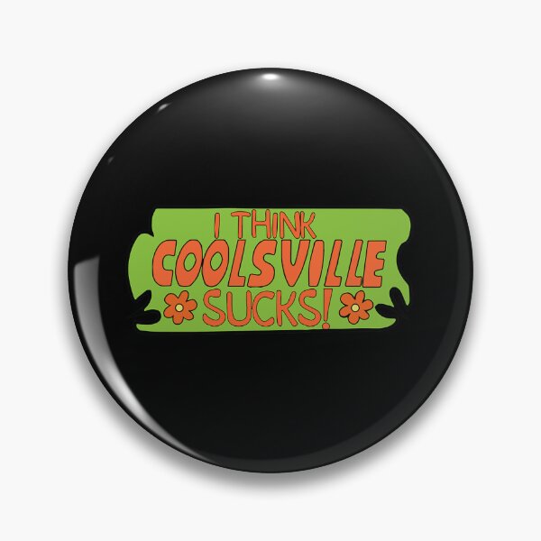Item preview, I Think Coolsville Sucks! designed and sold by Decking.