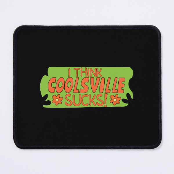 Item preview, I Think Coolsville Sucks! designed and sold by Decking.