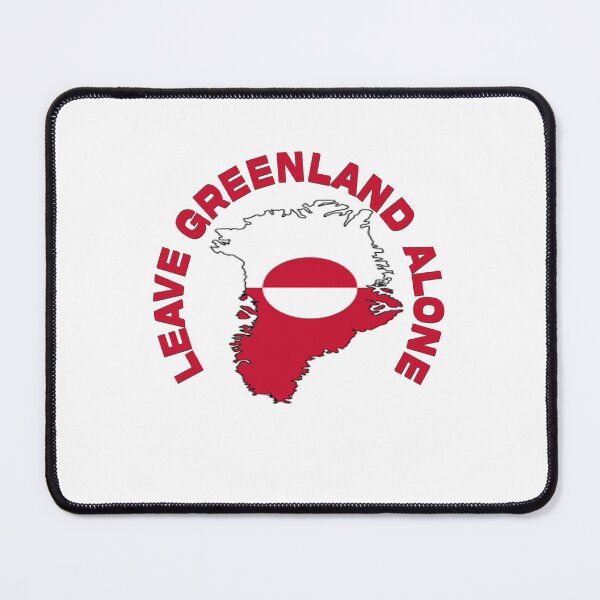 Item preview, Leave Greenland Alone Greenland Flag Map Support Greenland designed and sold by ZANNIX.