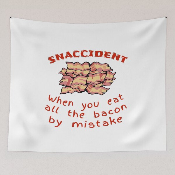 Item preview, Snaccident Bacon Mistake Definition designed and sold by SassyYetClassy.