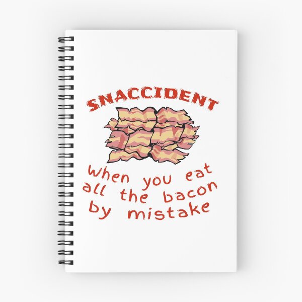 Item preview, Snaccident Bacon Mistake Definition designed and sold by SassyYetClassy.