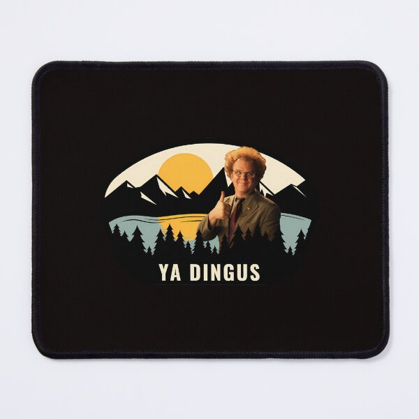 Item preview, Ya Dingus - Dr. Steve Brule designed and sold by yousefabotalep.