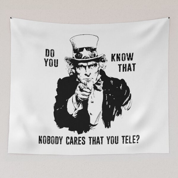 Item preview, Do You Know That Nobody Cares That You Tele? designed and sold by Esskay Designs.