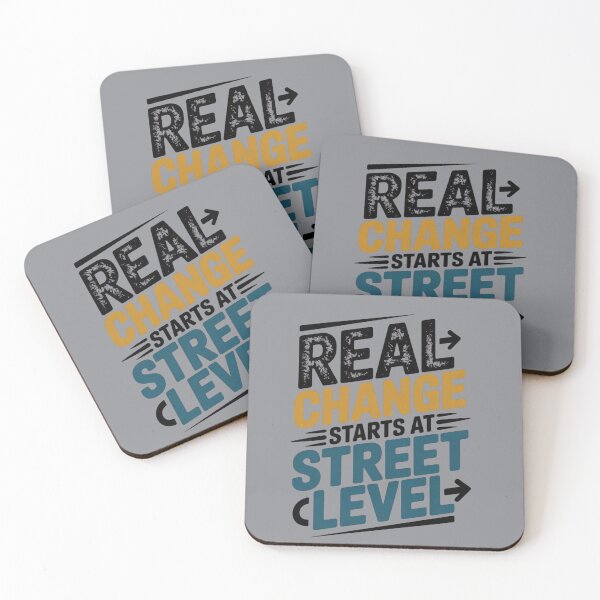 Item preview, “Real Change Starts at Street Level.” Inspirational and Motivational Quote designed and sold by johnnie2749.