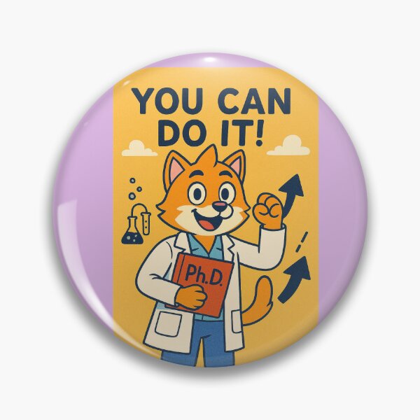 Item preview, Ginger Cat- Start Your PhD – You Can Do It! For your scientist friend starting PhD designed and sold by gre47.