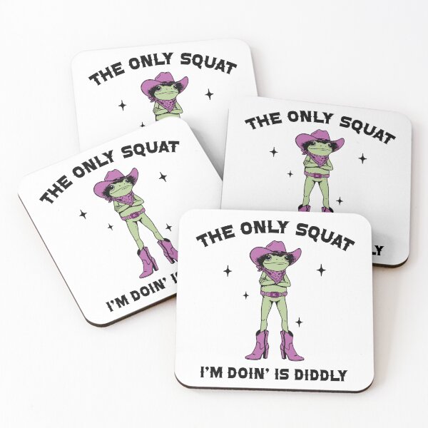 Item preview, The only squat I'm doin is diddly  designed and sold by Zedeldesign.