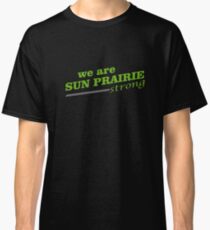SUN PRAIRE 07-10-2018 Classic T-Shirt