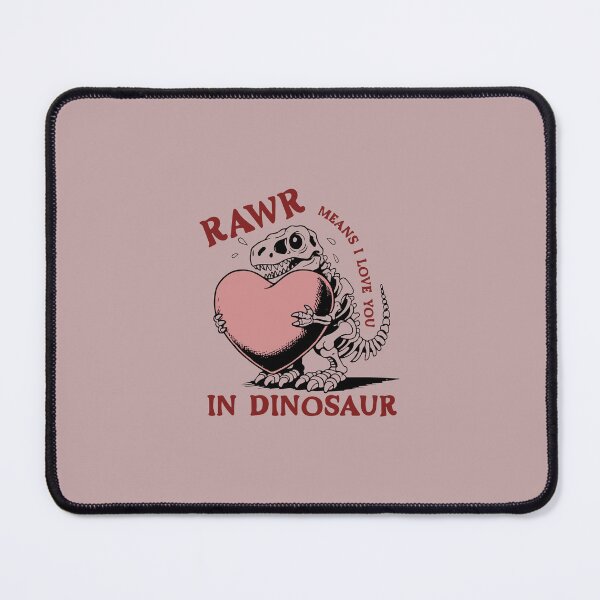 Item preview, Rawr means I love you in dinosaur designed and sold by Zedeldesign.