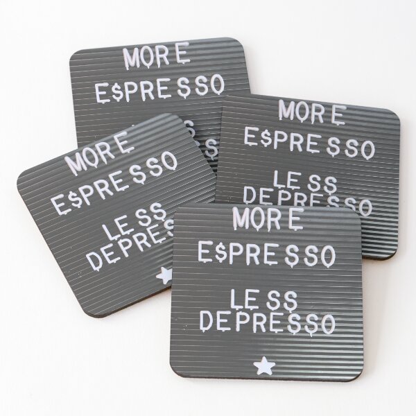 Item preview, More Espresso, Less Depresso designed and sold by C0XaTu.