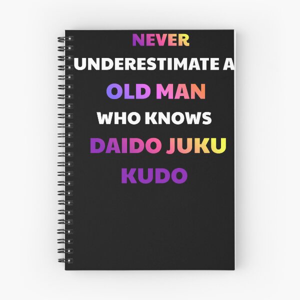 Item preview, Funny Kudo Martial Arts Old Man Quote designed and sold by julissa9474.