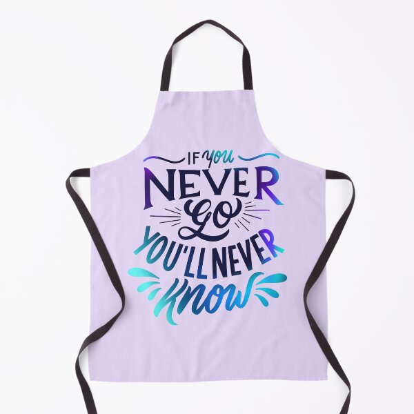 Item preview, If You Never Go, You’ll Never Know - Motivational Affirmation designed and sold by Avara-Creative.