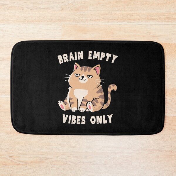 Item preview, Brain Empty Vibes Only designed and sold by GODZILLARGE.