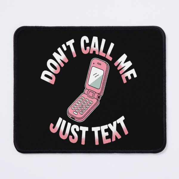 Item preview, Flip Phone Don't Call Me Just Text Introvert Nostalgia designed and sold by mandiana.