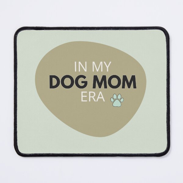 Item preview, In My Dog Mum Era - Cute Aesthetic Dog Lover Quote Design designed and sold by InkIntentionstu.
